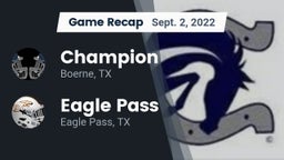 Recap: Champion  vs. Eagle Pass  2022
