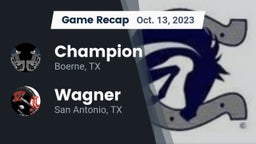 Recap: Champion  vs. Wagner  2023