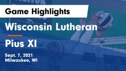 Wisconsin Lutheran  vs Pius XI Game Highlights - Sept. 7, 2021