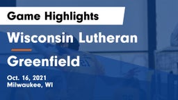 Wisconsin Lutheran  vs Greenfield  Game Highlights - Oct. 16, 2021