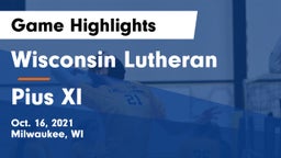Wisconsin Lutheran  vs Pius XI Game Highlights - Oct. 16, 2021