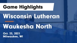 Wisconsin Lutheran  vs Waukesha North Game Highlights - Oct. 23, 2021