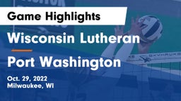 Wisconsin Lutheran  vs Port Washington  Game Highlights - Oct. 29, 2022