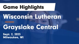 Wisconsin Lutheran  vs Grayslake Central  Game Highlights - Sept. 2, 2023