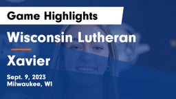 Wisconsin Lutheran  vs Xavier  Game Highlights - Sept. 9, 2023