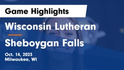 Wisconsin Lutheran  vs Sheboygan Falls  Game Highlights - Oct. 14, 2023