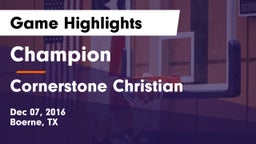 Champion  vs Cornerstone Christian  Game Highlights - Dec 07, 2016