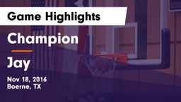 Champion  vs Jay  Game Highlights - Nov 18, 2016