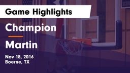 Champion  vs Martin  Game Highlights - Nov 18, 2016