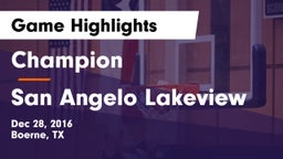Champion  vs San Angelo Lakeview Game Highlights - Dec 28, 2016