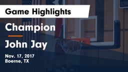 Champion  vs John Jay  Game Highlights - Nov. 17, 2017