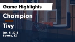 Champion  vs Tivy  Game Highlights - Jan. 5, 2018