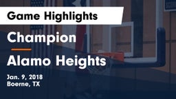 Champion  vs Alamo Heights  Game Highlights - Jan. 9, 2018