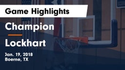 Champion  vs Lockhart  Game Highlights - Jan. 19, 2018