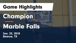 Champion  vs Marble Falls  Game Highlights - Jan. 23, 2018