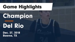 Champion  vs Del Rio  Game Highlights - Dec. 27, 2018