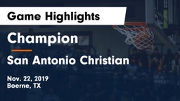 Champion  vs San Antonio Christian  Game Highlights - Nov. 22, 2019