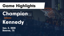 Champion  vs Kennedy  Game Highlights - Jan. 3, 2020