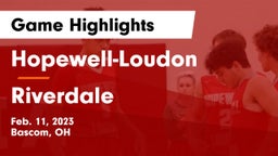 Hopewell-Loudon  vs Riverdale  Game Highlights - Feb. 11, 2023