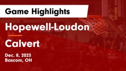 Hopewell-Loudon  vs Calvert  Game Highlights - Dec. 8, 2023