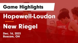 Hopewell-Loudon  vs New Riegel  Game Highlights - Dec. 16, 2023