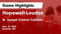 Hopewell-Loudon  vs St. Joseph Central Catholic  Game Highlights - Dec. 22, 2023