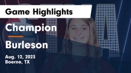 Champion  vs Burleson  Game Highlights - Aug. 12, 2023