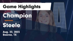 Champion  vs Steele  Game Highlights - Aug. 22, 2023