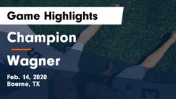 Champion  vs Wagner  Game Highlights - Feb. 14, 2020