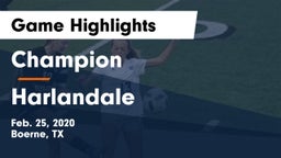 Champion  vs Harlandale  Game Highlights - Feb. 25, 2020