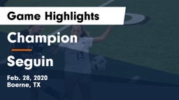 Champion  vs Seguin  Game Highlights - Feb. 28, 2020