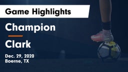 Champion  vs Clark  Game Highlights - Dec. 29, 2020