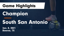 Champion  vs South San Antonio  Game Highlights - Jan. 8, 2021