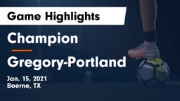 Champion  vs Gregory-Portland  Game Highlights - Jan. 15, 2021