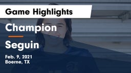 Champion  vs Seguin  Game Highlights - Feb. 9, 2021