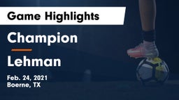 Champion  vs Lehman  Game Highlights - Feb. 24, 2021