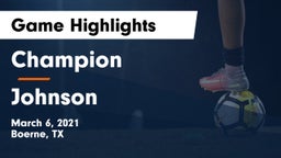 Champion  vs Johnson  Game Highlights - March 6, 2021