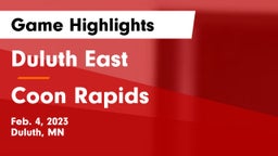 Duluth East  vs Coon Rapids  Game Highlights - Feb. 4, 2023