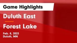 Duluth East  vs Forest Lake  Game Highlights - Feb. 8, 2023