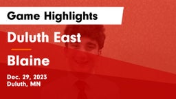 Duluth East  vs Blaine  Game Highlights - Dec. 29, 2023