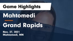Mahtomedi  vs Grand Rapids  Game Highlights - Nov. 27, 2021