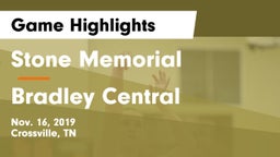 Stone Memorial  vs Bradley Central  Game Highlights - Nov. 16, 2019
