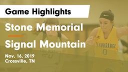 Stone Memorial  vs Signal Mountain  Game Highlights - Nov. 16, 2019