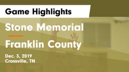 Stone Memorial  vs Franklin County  Game Highlights - Dec. 3, 2019