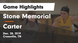 Stone Memorial  vs Carter  Game Highlights - Dec. 28, 2019