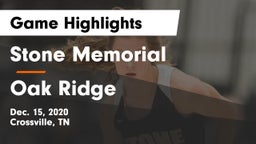 Stone Memorial  vs Oak Ridge  Game Highlights - Dec. 15, 2020