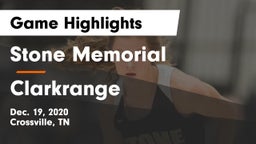 Stone Memorial  vs Clarkrange  Game Highlights - Dec. 19, 2020