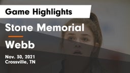 Stone Memorial  vs Webb  Game Highlights - Nov. 30, 2021