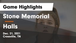 Stone Memorial  vs Halls Game Highlights - Dec. 21, 2021