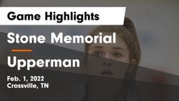 Stone Memorial  vs Upperman  Game Highlights - Feb. 1, 2022
